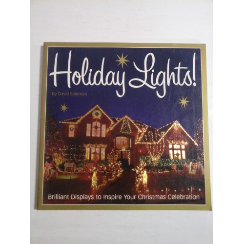 HOLIDAY LIGHTS ! - DAVID SEIDMAN HOLIDAY LIGHTS ! - DAVID SEIDMAN